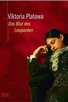 Viktoria Platowa - Das Blut des Leoparden