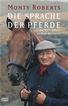 Monty Roberts, Jean Abernethy - Die Sprache der Pferde