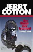 Jerry Cotton - Jerry Cotton, Der Mann aus Istanbul