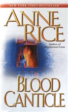 Anne Rice - Blood Canticle