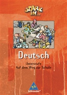 Stark in Deutsch: Auf dem Weg zur Schule