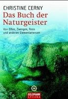 Christine Cerny - Das Buch der Naturgeister
