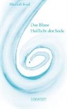 Elisabeth Bond - Das blaue Heillicht der Seele