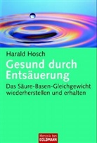 Harald Hosch - Gesund durch Entsäuerung