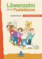 Jens Hinnrichs - Löwenzahn und Pusteblume, Neubearbeitung: Leselernbuch 'Texte durch das Jahr'