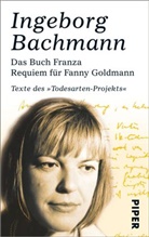 Ingeborg Bachmann, Monik Albrecht, Monika Albrecht, Göttsche, Göttsche, Dirk Göttsche - Das Buch Franza - Requiem für Fanny Goldmann