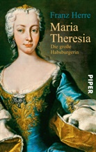 Franz Herre - Maria Theresia