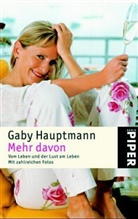 Gaby Hauptmann - Mehr davon