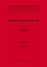 Sonja Dünnebeil, Paul-Joachim Heinig, Pau Herold, Heinrich Koller, Paul J Heinig, Heinrich Koller... - Die Urkunden und Briefe des Österreichischen Staatsarchivs in Wien