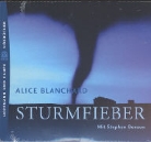 Alice Blanchard, Stephan Benson - Sturmfieber (Hörbuch)