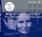 Lessin, Doris Lessing, Leßner, Regina Lessner, Rosemarie Fendel - 'Wer ist Doris Lessing?', 1 Audio-CD (Audio book)