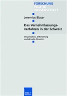 Jeremias Blaser - Das Vernehmlassungsverfahren in der Schweiz