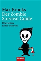 Max Brooks - Der Zombie Survival Guide