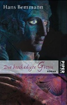 Hans Bemmann - Die beschädigte Göttin