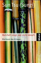 Sun Tsu, Sun Tsu (Sunzi) - Wahrhaft siegt, wer nicht kämpft