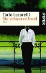 Carlo Lucarelli - Die schwarze Insel