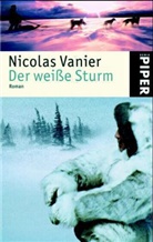 Nicolas Vanier - Der weiße Sturm