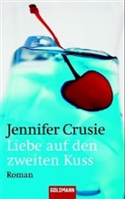 Jennifer Crusie - Liebe auf den zweiten Kuss