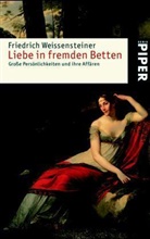 Friedrich Weissensteiner - Liebe in fremden Betten