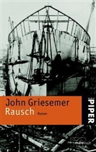 John Griesemer - Rausch