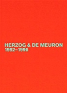 Jacques Herzog, Gerhard Mack, Pierre de Meuron - Herzog & de Meuron - 3: 1992-1996