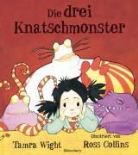 Tamra Wight, Ross Collins - Die drei Knatschmonster