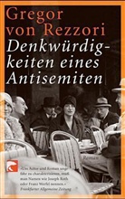 Gregor von Rezzori - Denkwürdigkeiten eines Antisemiten