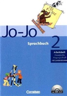 Annelor Burgel, Sandr Meeh, Henri Naumann-Harms - Jo-Jo Sprachbuch - Allgemeine Ausgabe: 2. Schuljahr, Arbeitsheft mit Vereinfachter Ausgangsschrift, m. CD-ROM