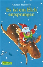 Andreas Steinhöfel, Kerstin Meyer - Es ist ein Elch entsprungen