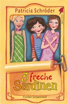 Patricia Schröder, Annabelle von Sperber - 3 freche Sardinen