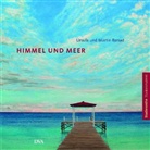 Martin Benad, Ursula E. Benad - Himmel und Meer