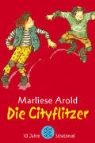 Marliese Arold, Annette Swoboda - Die Cityflitzer, Jubiläumsausgabe