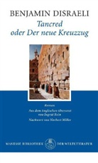 Benjamin Disraeli - Tancred oder Der neue Kreuzzug