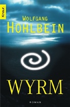 Wolfgang Hohlbein - Wyrm