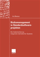 Iris Blasius - Risikomanagement in Standardsoftwareprojekten