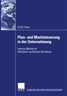 Erich Frese - Plan- und Marktsteuerung in der Unternehmung