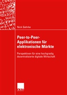 Nick Gehrke - Peer-to-Peer-Applikationen für elektronische Märkte