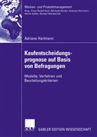 Adriane Hartmann - Kaufentscheidungsprognose auf Basis von Befragungen