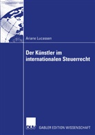 Ariane Lucassen - Der Künstler im internationalen Steuerrecht