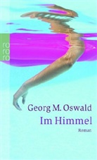 Georg M. Oswald - Im Himmel