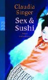 Claudia Singer - Sex und Sushi