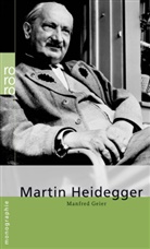 Manfred Geier - Martin Heidegger