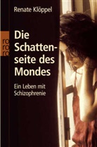 Renate Klöppel - Die Schattenseite des Mondes