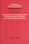 Bongjyung Choi, Bongkyung Choi - Mangelschaden, Mangelfolgeschaden und Folgeschaden ohne Mangel im Lichte typologischen Denkens
