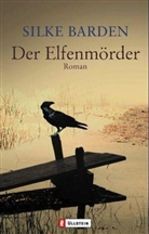 Silke Barden - Der Elfenmörder