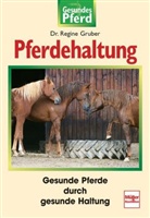 Regine Gruber - Pferdehaltung