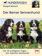 Margret Bärtschi - Der Berner Sennenhund