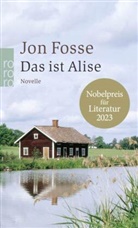 Jon Fosse - Das ist Alise