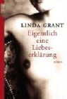 Linda Grant - Eigentlich eine Liebeserklärung