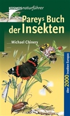 Michael Chinery - Pareys Buch der Insekten
